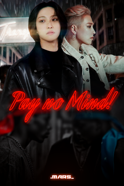 Pay no mind!