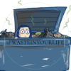 wasteinyourlife