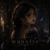 wauxlye